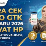 Cara Cek Info GTK Terbaru 2026 Lewat HP: Login, Status Validasi, & Solusi Error
