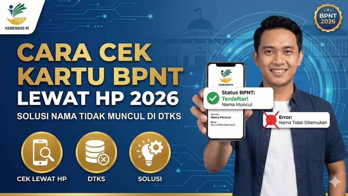 Cara Cek Kartu BPNT Lewat HP 2026, Solusi Nama Tidak Muncul di DTKS