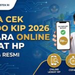 Cara Cek Saldo KIP 2026 Secara Online Lewat HP, Cepat & Resmi