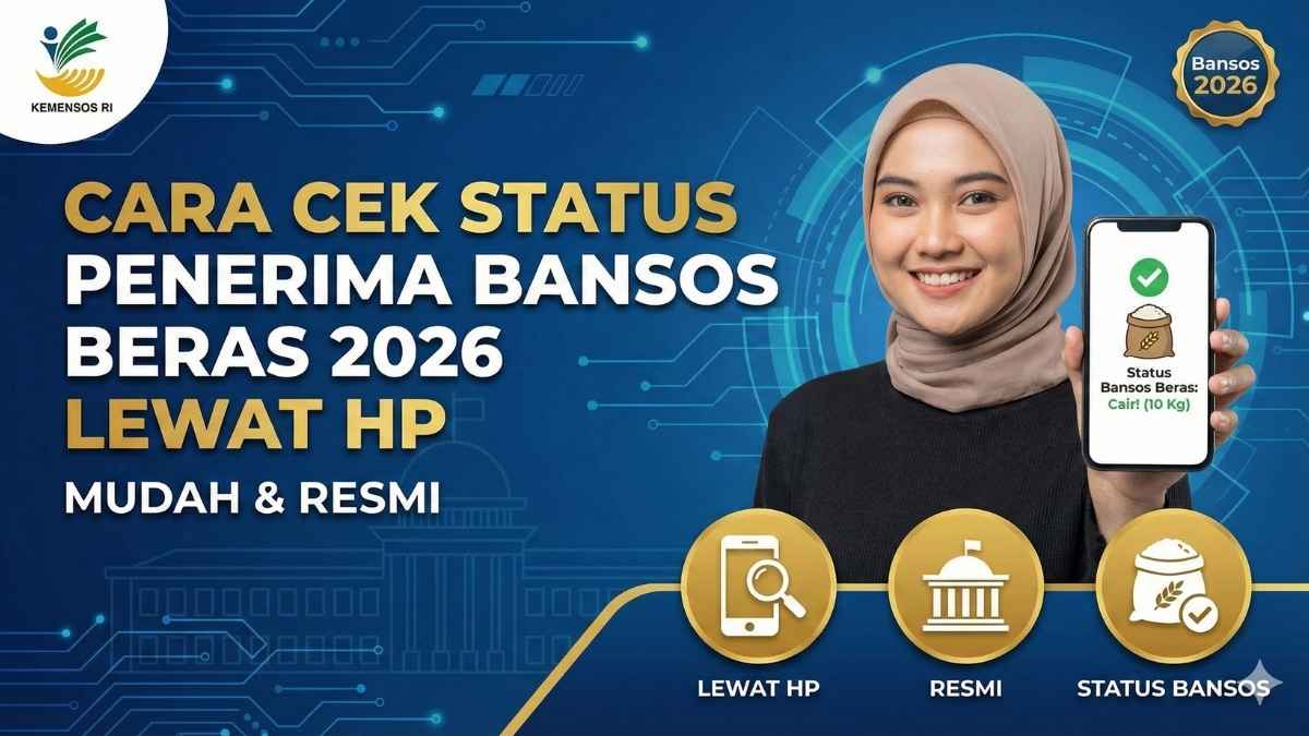 Cara Cek Status Penerima Bansos Beras 2026 Lewat HP, Mudah & Resmi