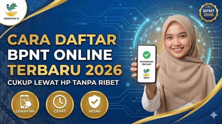 Cara Daftar BPNT Online Terbaru 2026, Cukup Lewat HP Tanpa Ribet