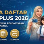 Cara Daftar KJP Plus 2026: Syarat, Jadwal Pendaftaran dan Tahapannya