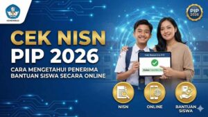 Cek NISN PIP 2026: Cara Mengetahui Penerima Bantuan Siswa Secara Online