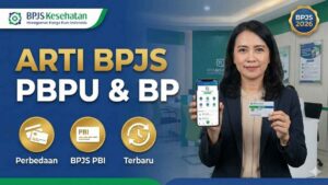 Apa Itu BPJS PBPU dan BP Pemerintah Daerah? Ini Bedanya dengan BPJS PBI