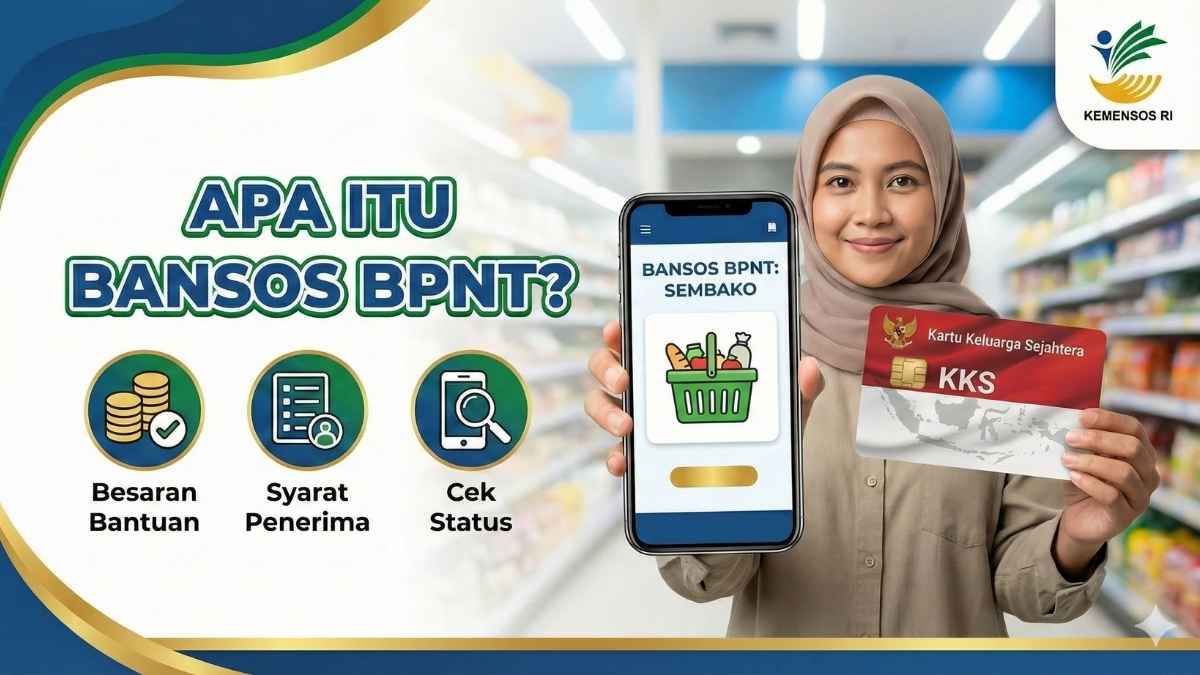 Apa Itu BPNT Bansos 2026? Ini Besaran Bantuan dan Syarat Penerima Terbaru