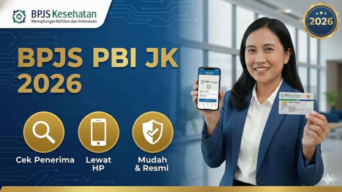BPJS PBI JK 2026: Cara Cek Penerima Aktif Lewat HP, Mudah & Resmi