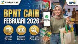 BPNT Cair Februari 2026! Ini Jadwal Terbaru, Nominal, & Cara Cek Penerima