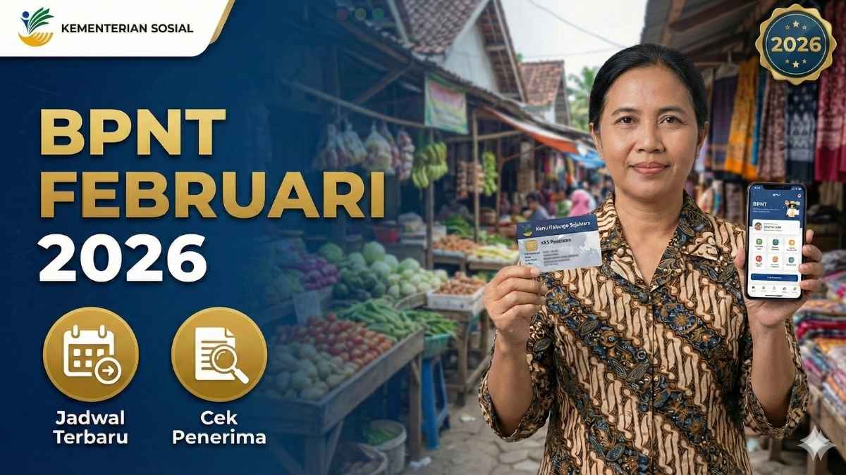 BPNT Cair Rp600.000 Februari 2026, Ini Jadwal Terbaru, & Cara Cek Penerima