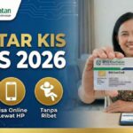 Cara Daftar KIS BPJS 2026 Terbaru, Bisa Online Lewat HP Tanpa Ribet