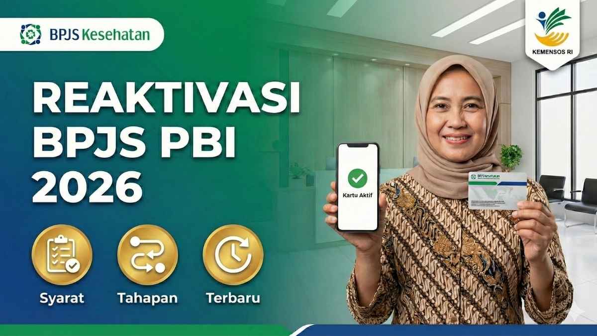 Cara Reaktivasi BPJS PBI JK Nonaktif, Ini Syarat dan Tahapan Lengkapnya