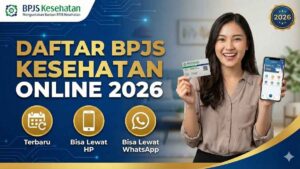 Daftar BPJS Kesehatan Online 2026 Terbaru, Bisa Lewat HP & WhatsApp
