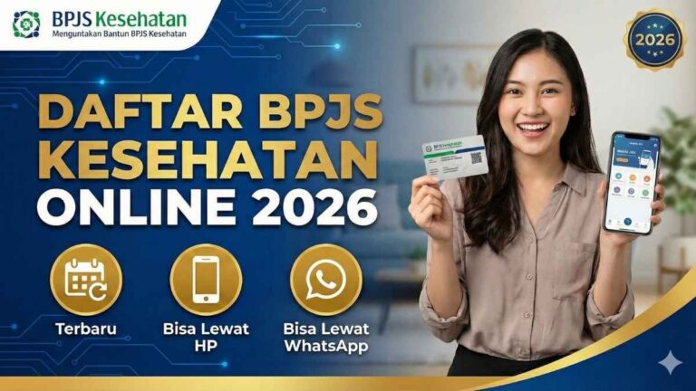 Daftar BPJS Kesehatan Online 2026 Terbaru, Bisa Lewat HP & WhatsApp