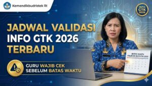 Jadwal Validasi Info GTK 2026 Terbaru, Guru Wajib Cek Sebelum Batas Waktu